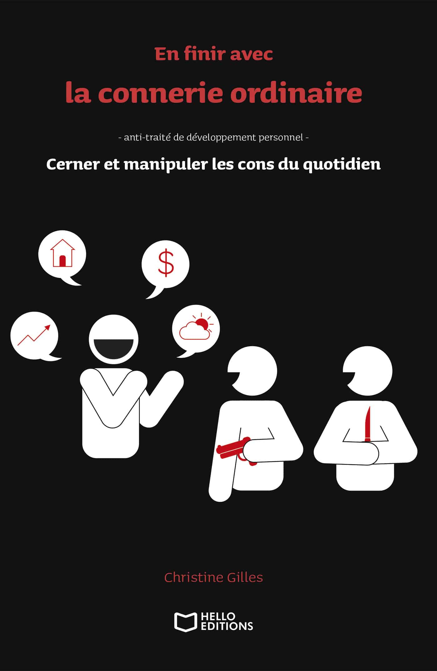 En finir avec la connerie ordinaire