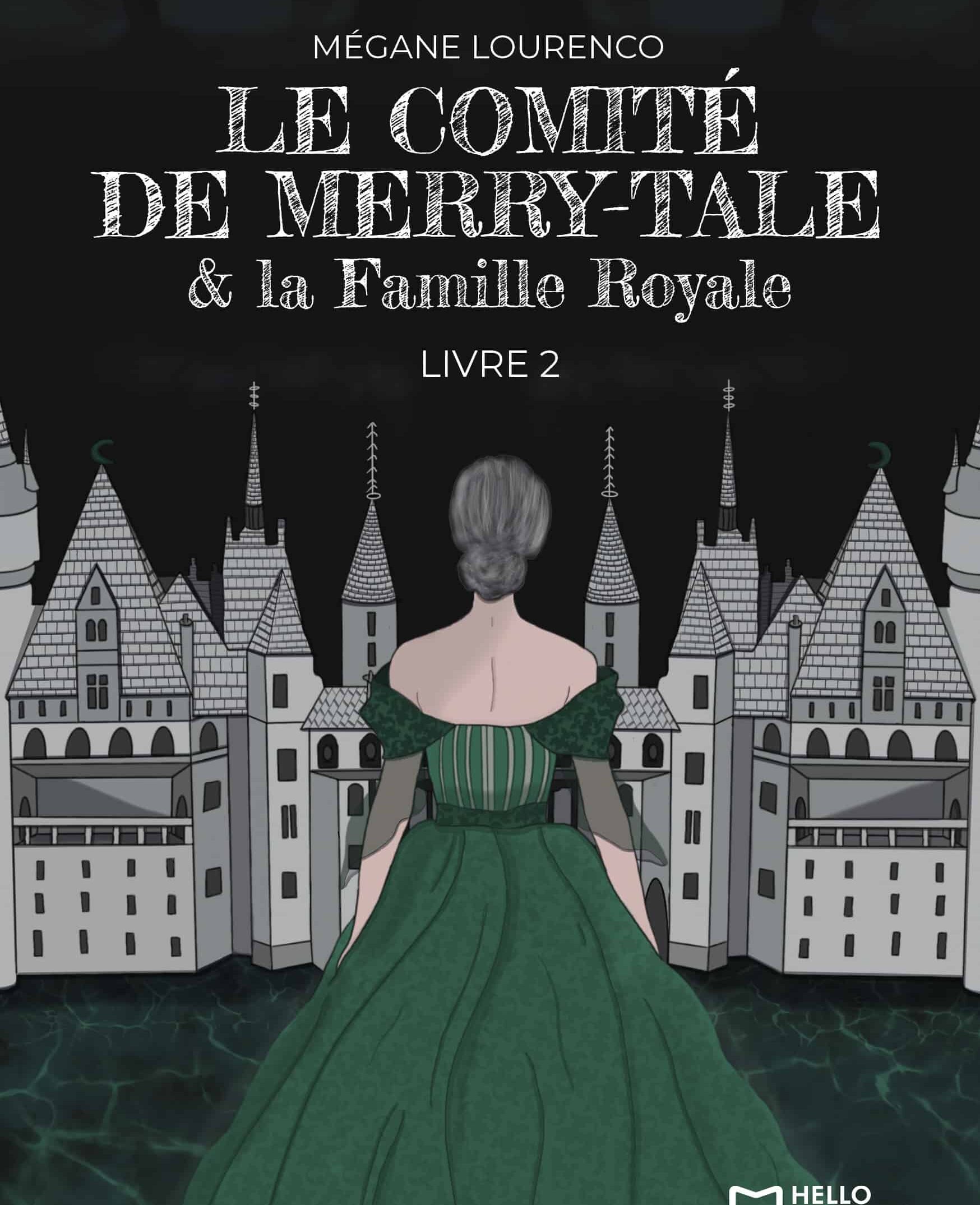 Le Comité de Merry-Tale – Tome II : la Famille Royale