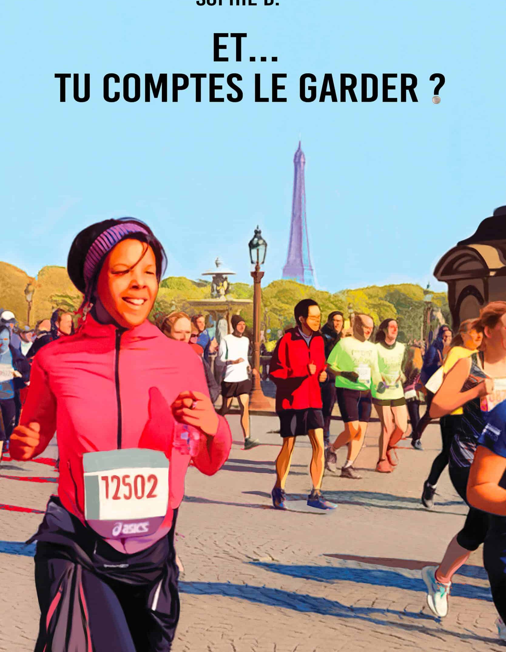 Et... tu comptes le garder ?