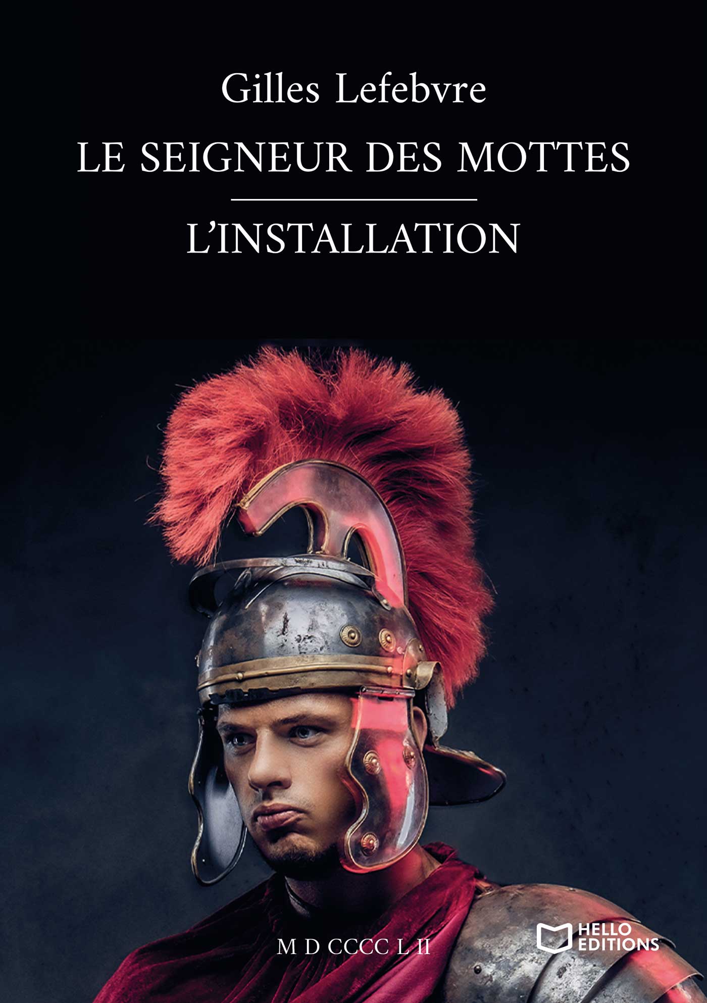 Le Seigneur des Mottes – L’Installation