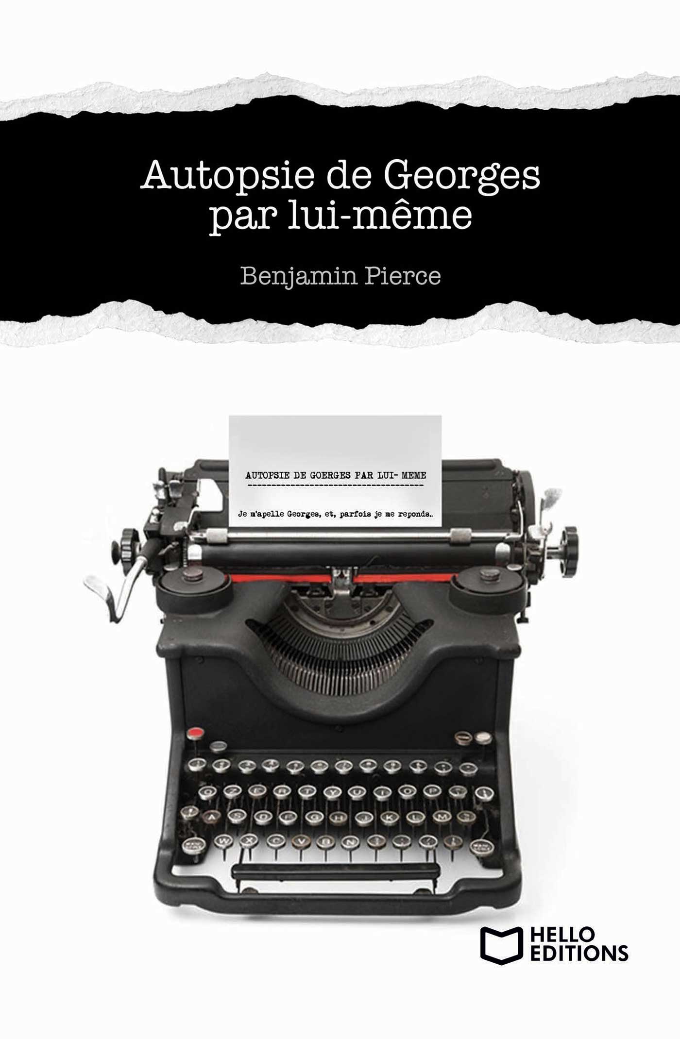 Autopsie de Georges par lui-même.