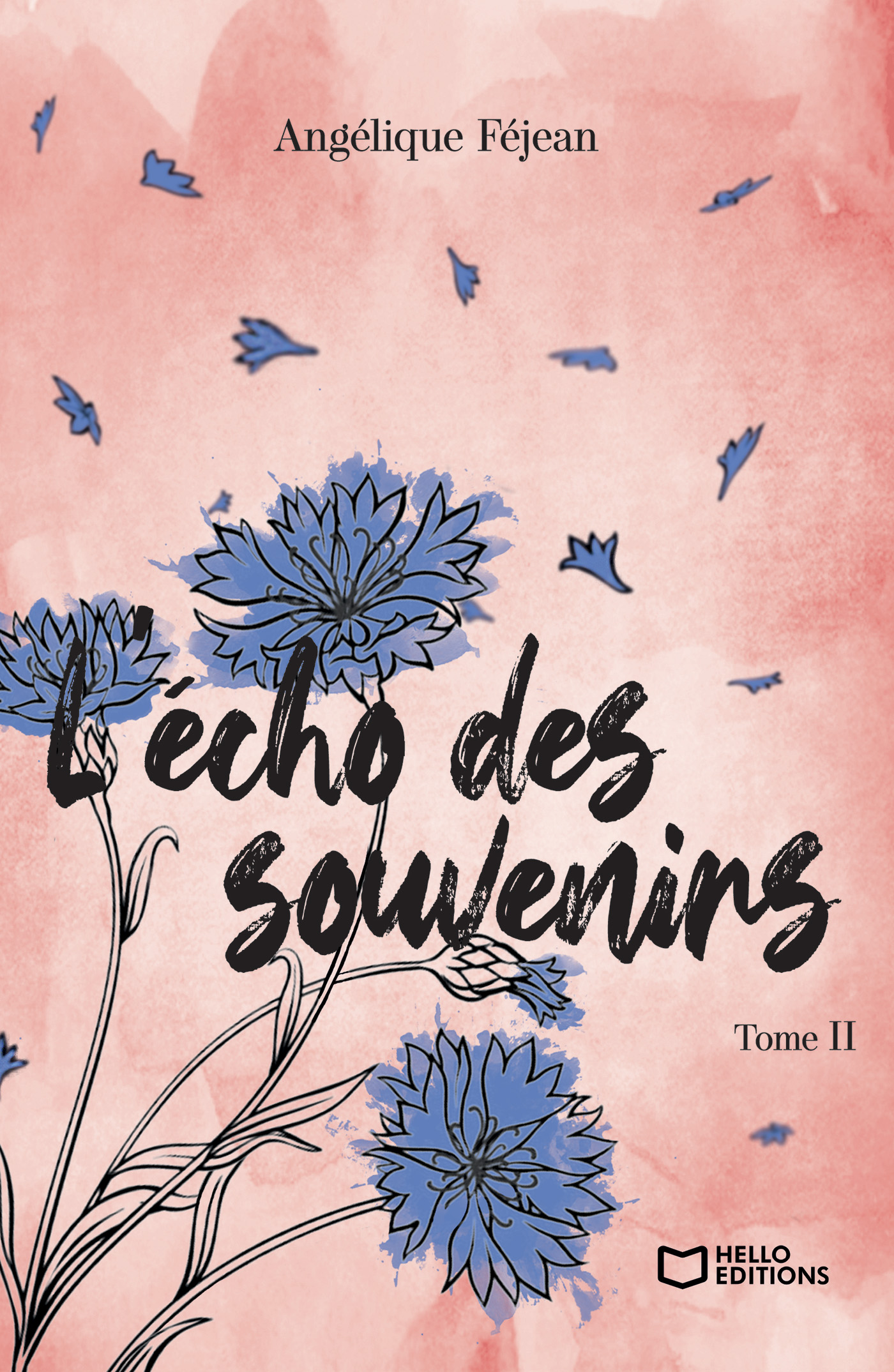 L'écho des souvenirs – Tome II