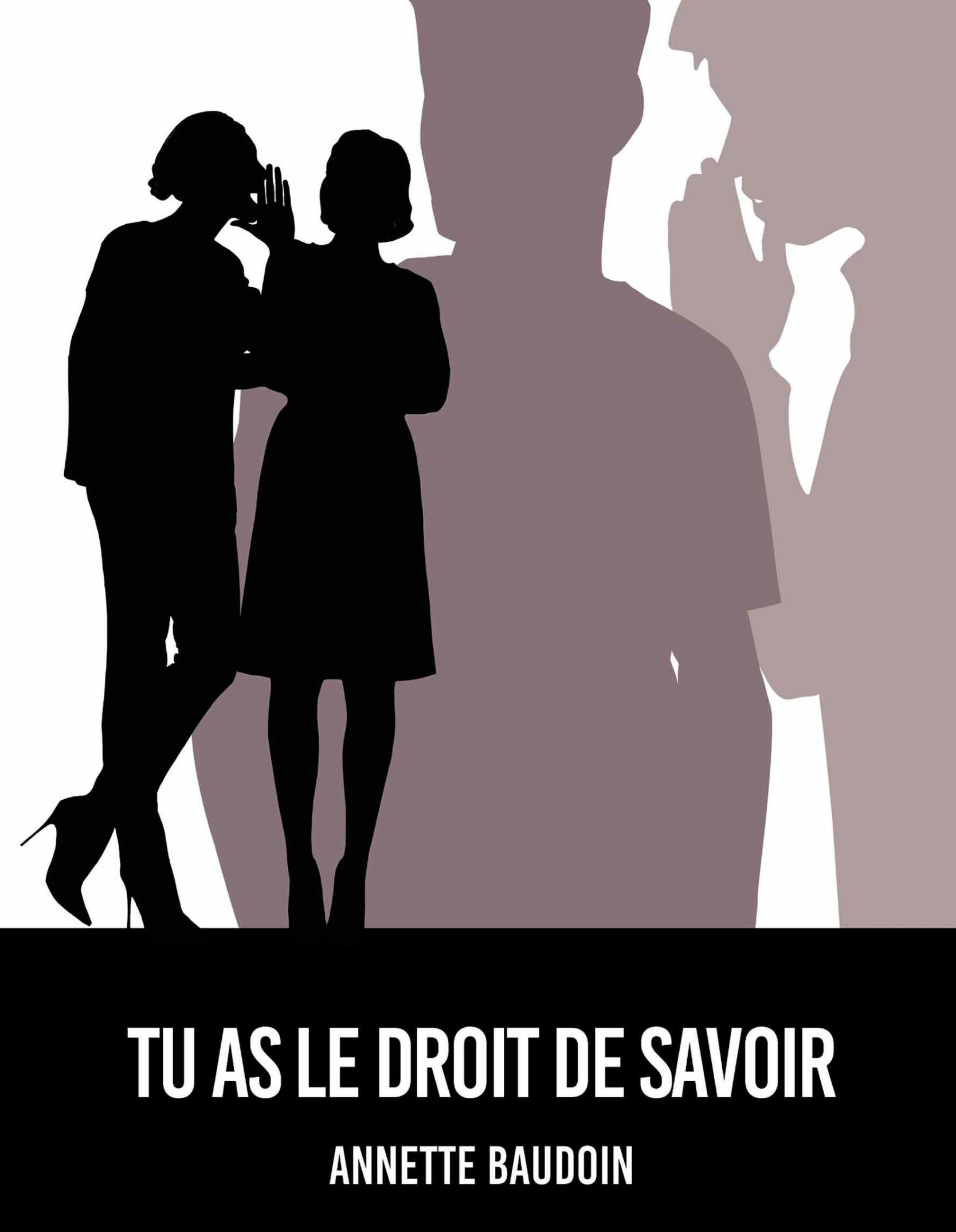 Tu as le droit de savoir