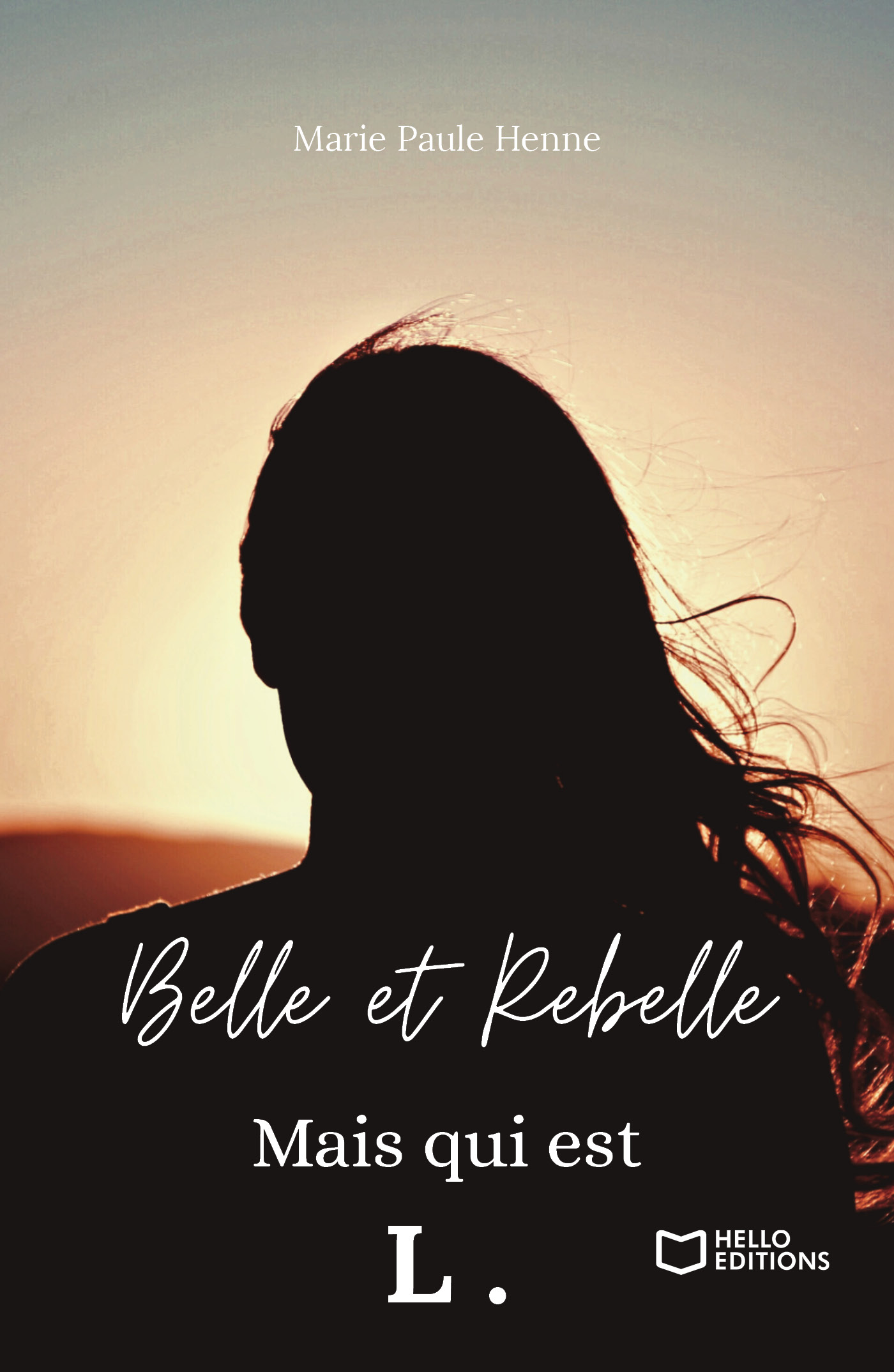 Belle et Rebelle, mais qui est L., tome 2