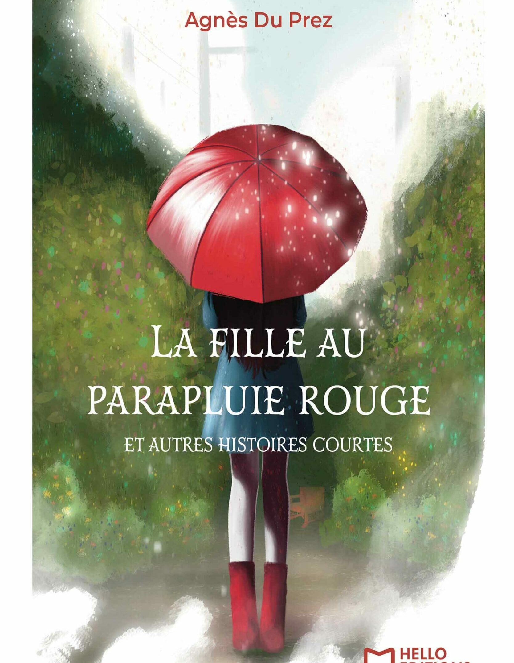La fille au parapluie rouge et autres histoires courtes