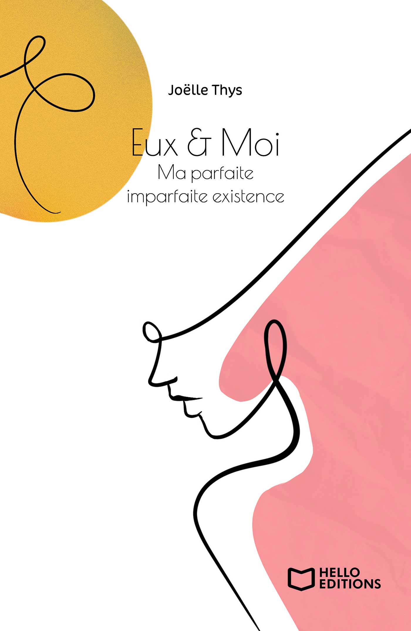 Eux & Moi - Ma parfaite imparfaite existence