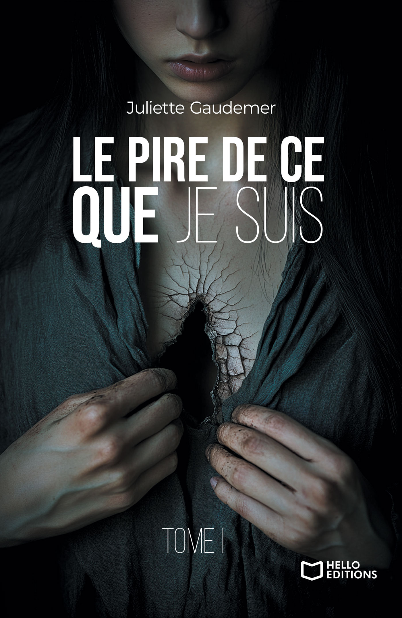 Le pire de ce que je suis – Tome I