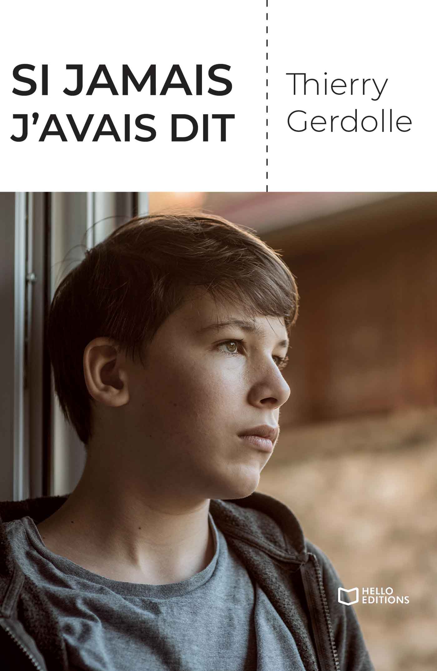 Si jamais j’avais dit