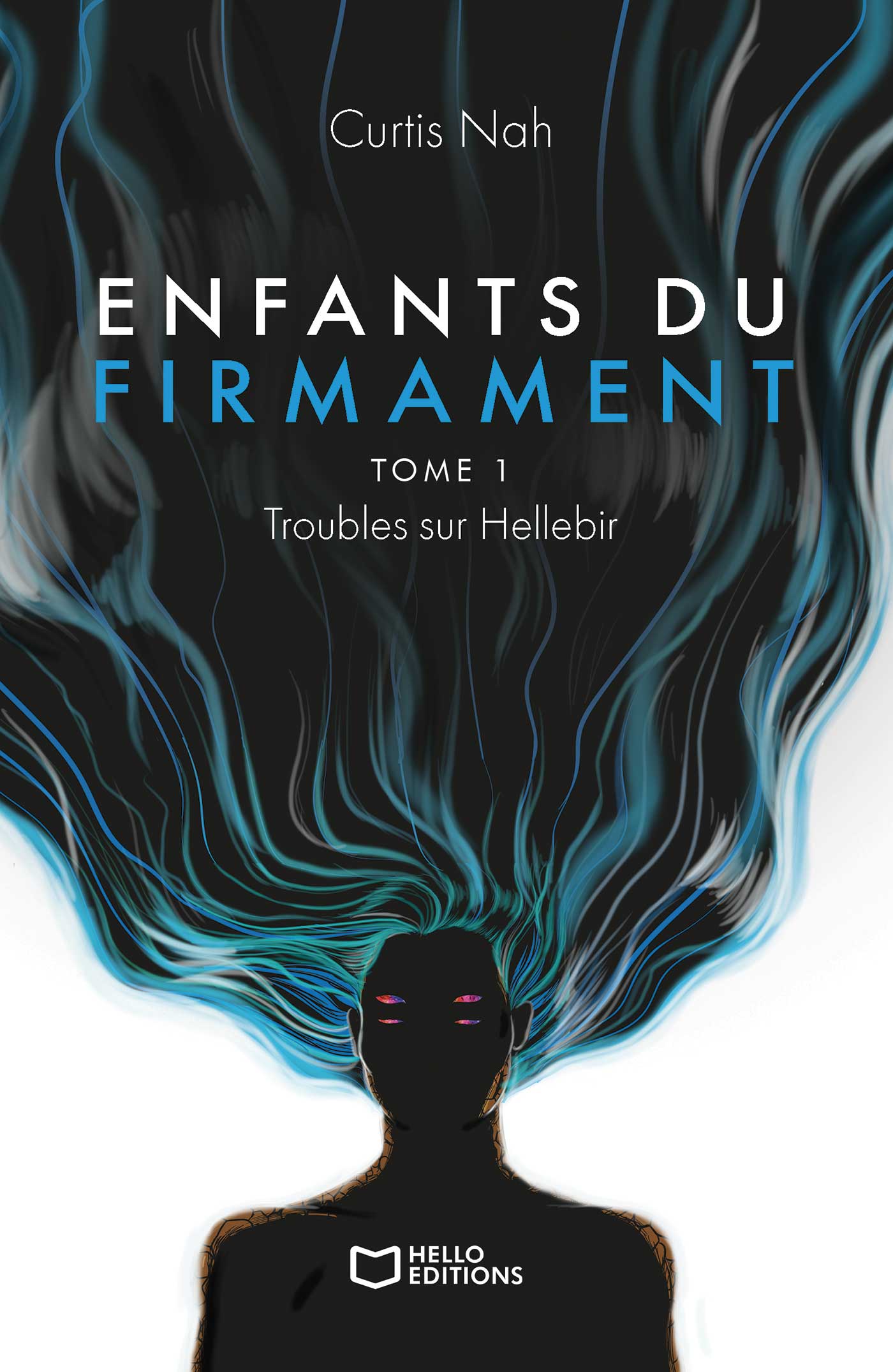 Enfants du Firmament - Tome I : Troubles sur Hellebir