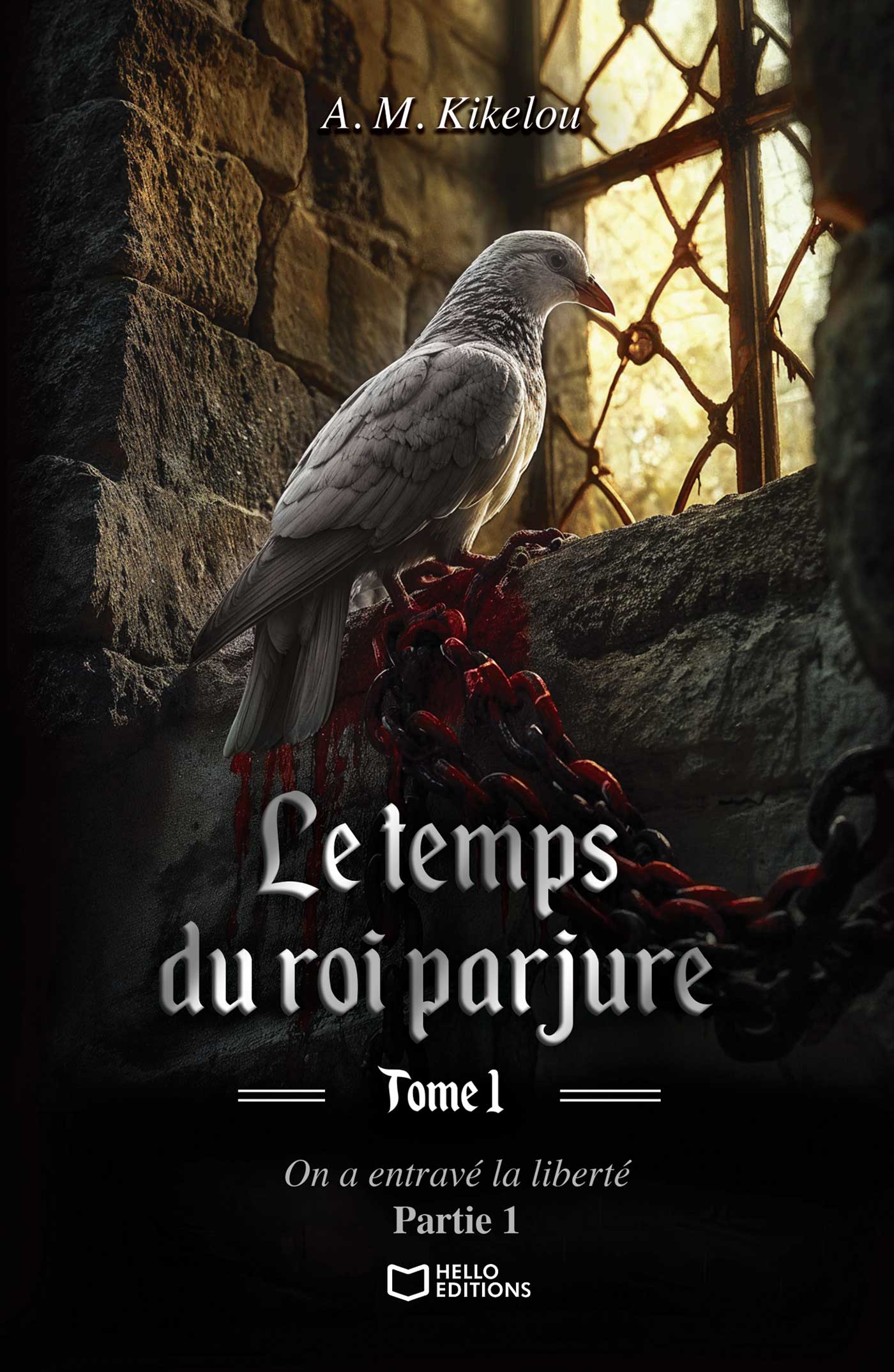 Le temps du roi parjure - Tome I : On a entravé la liberté – Partie 1