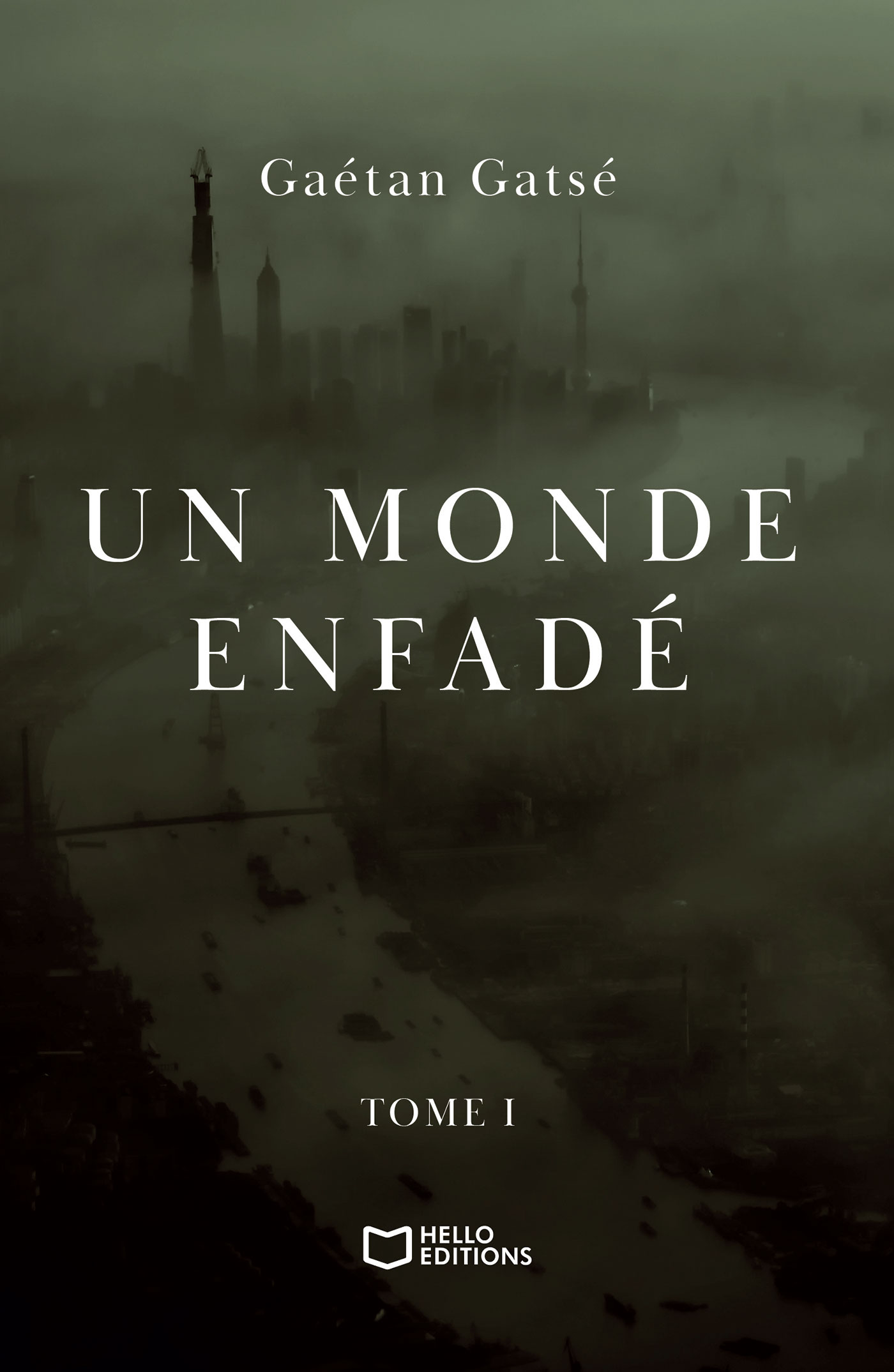 Un monde enfadé - Tome I
