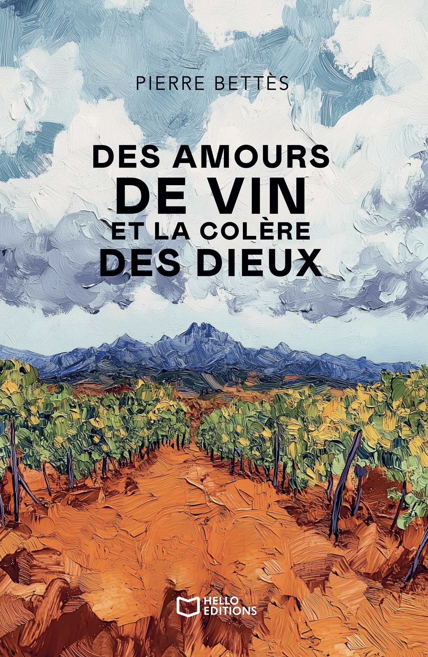 Des amours de vin et la colère des dieux