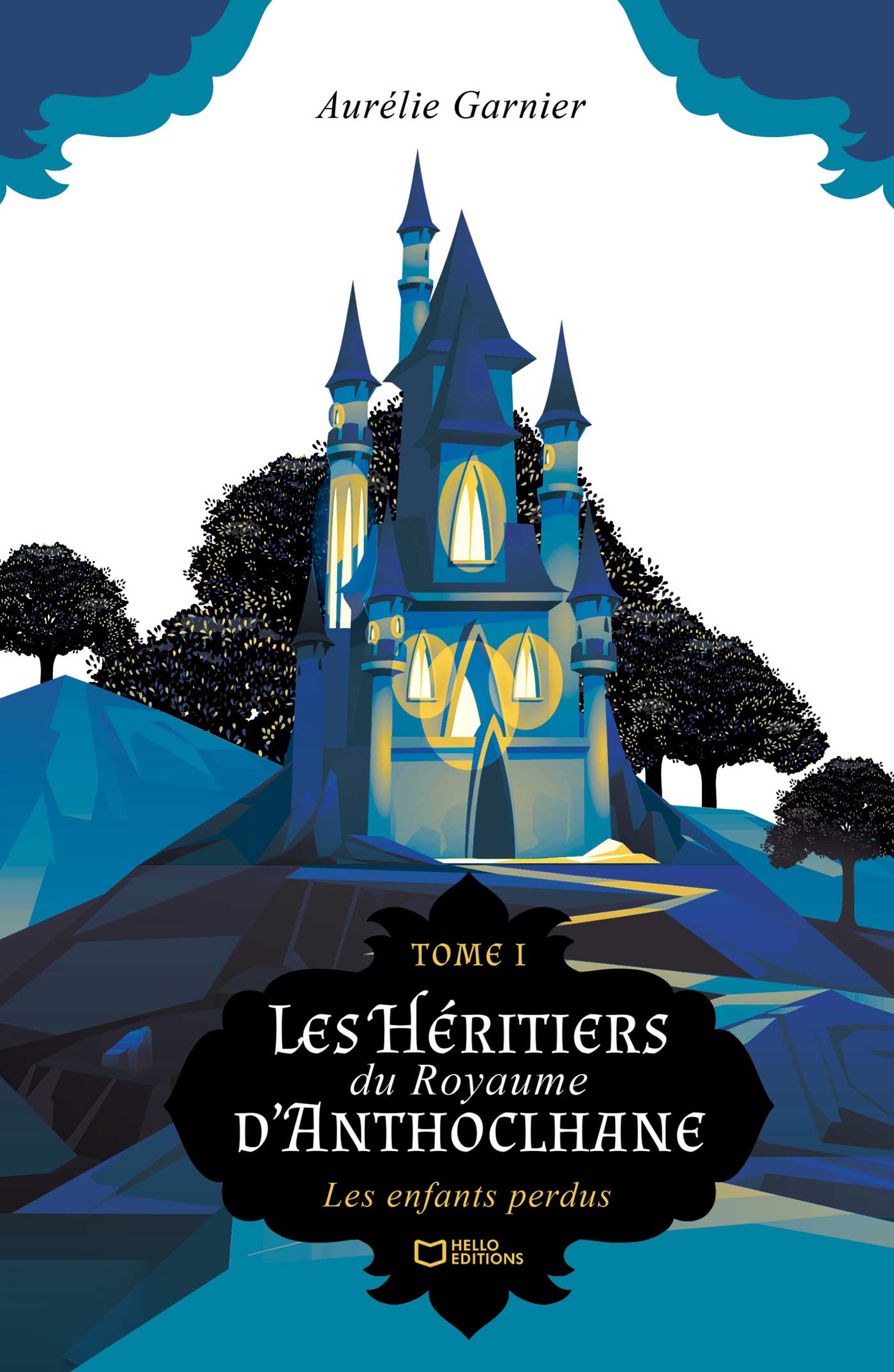Les Héritiers du Royaume d’Anthoclhane – Tome I : Les enfants perdus