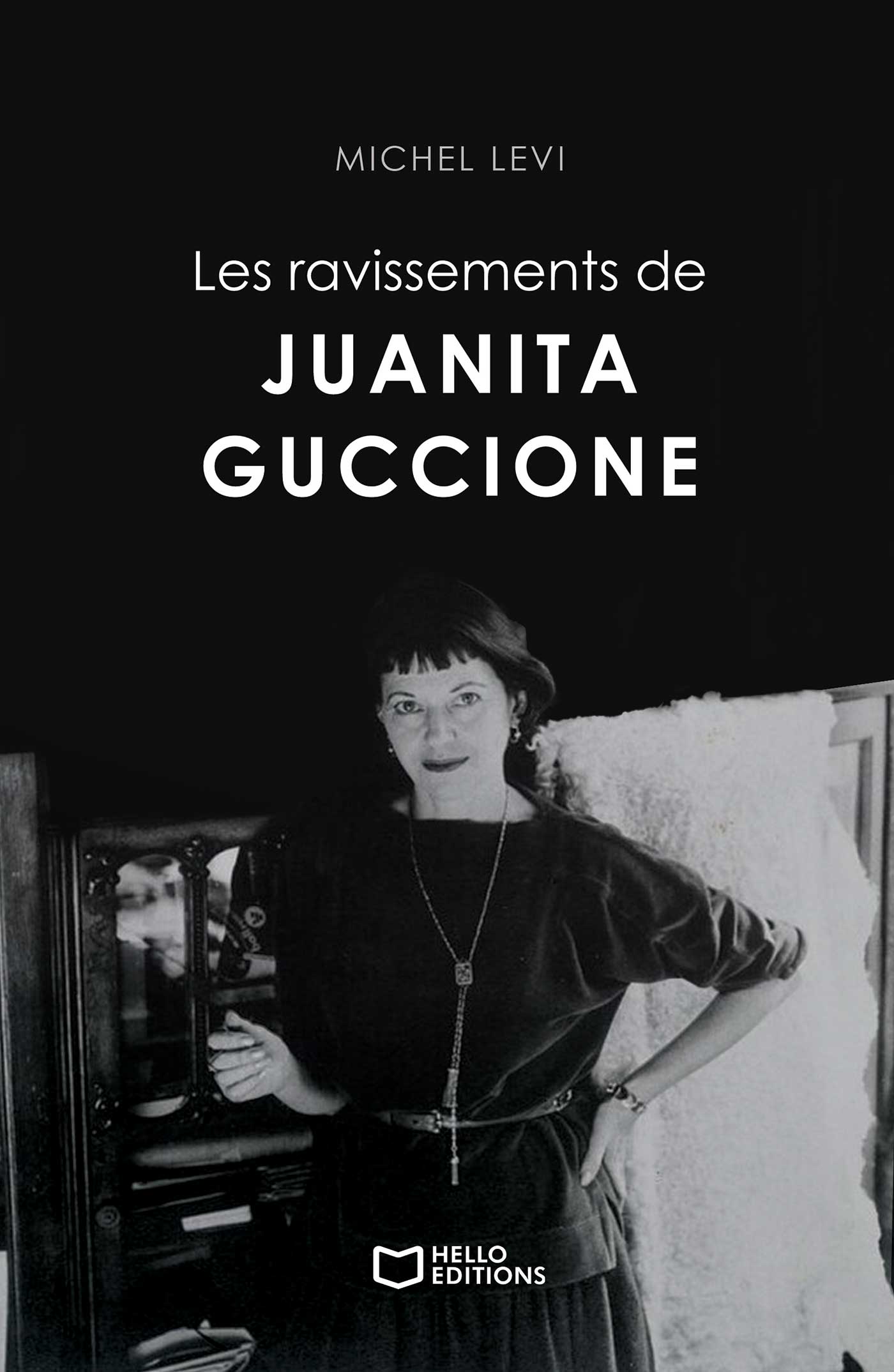 Les ravissements de Juanita Guccione