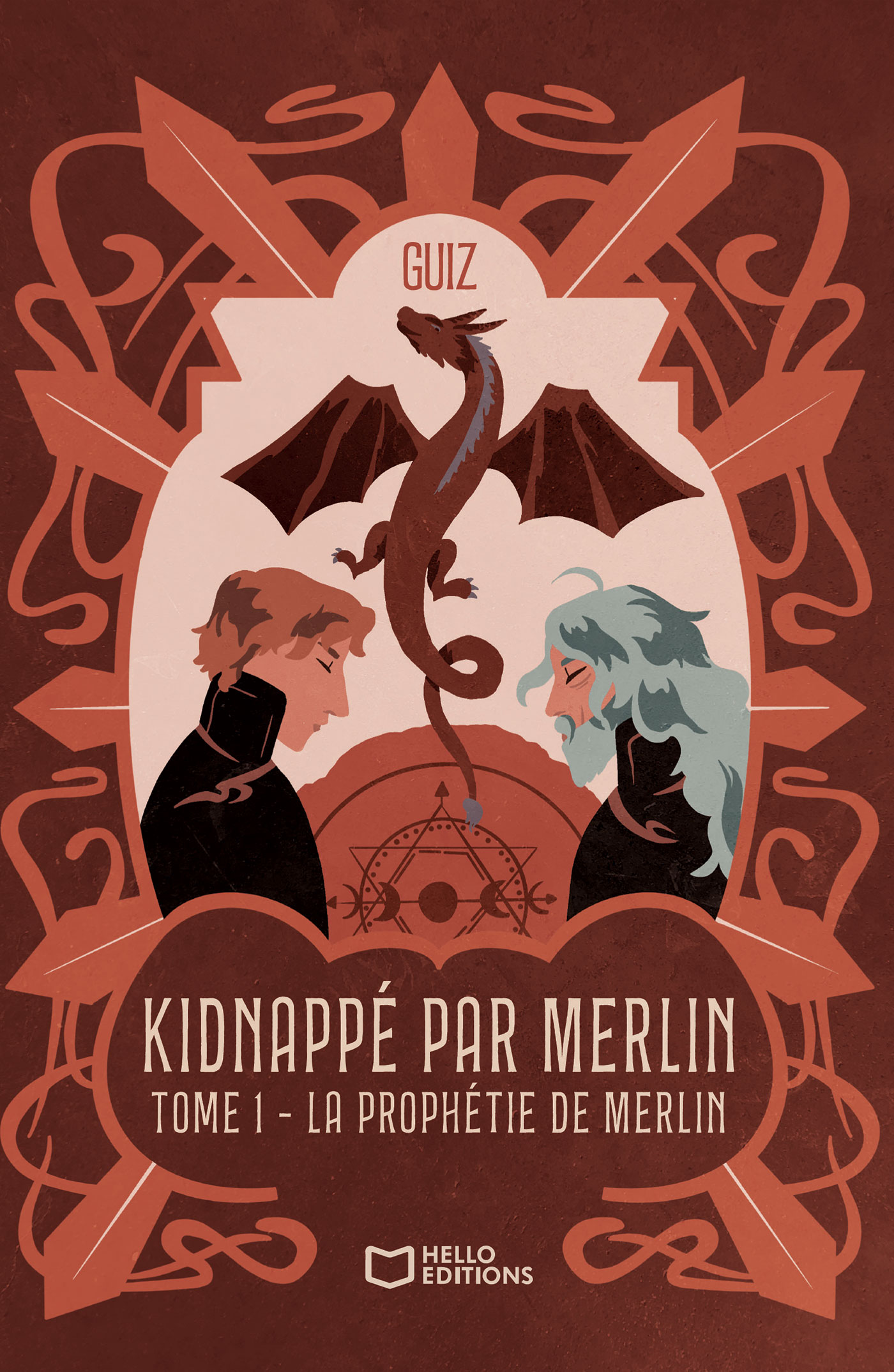 Kidnappé par Merlin - Tome I : La prophétie de Merlin