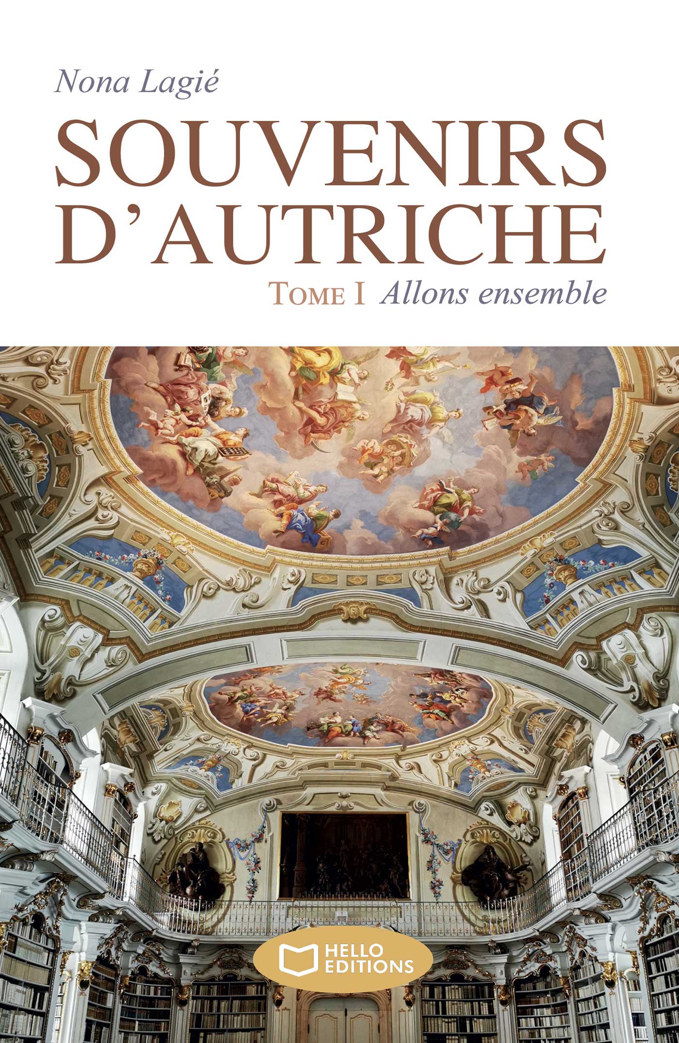 Souvenirs d'Autriche - Tome I : Allons ensemble