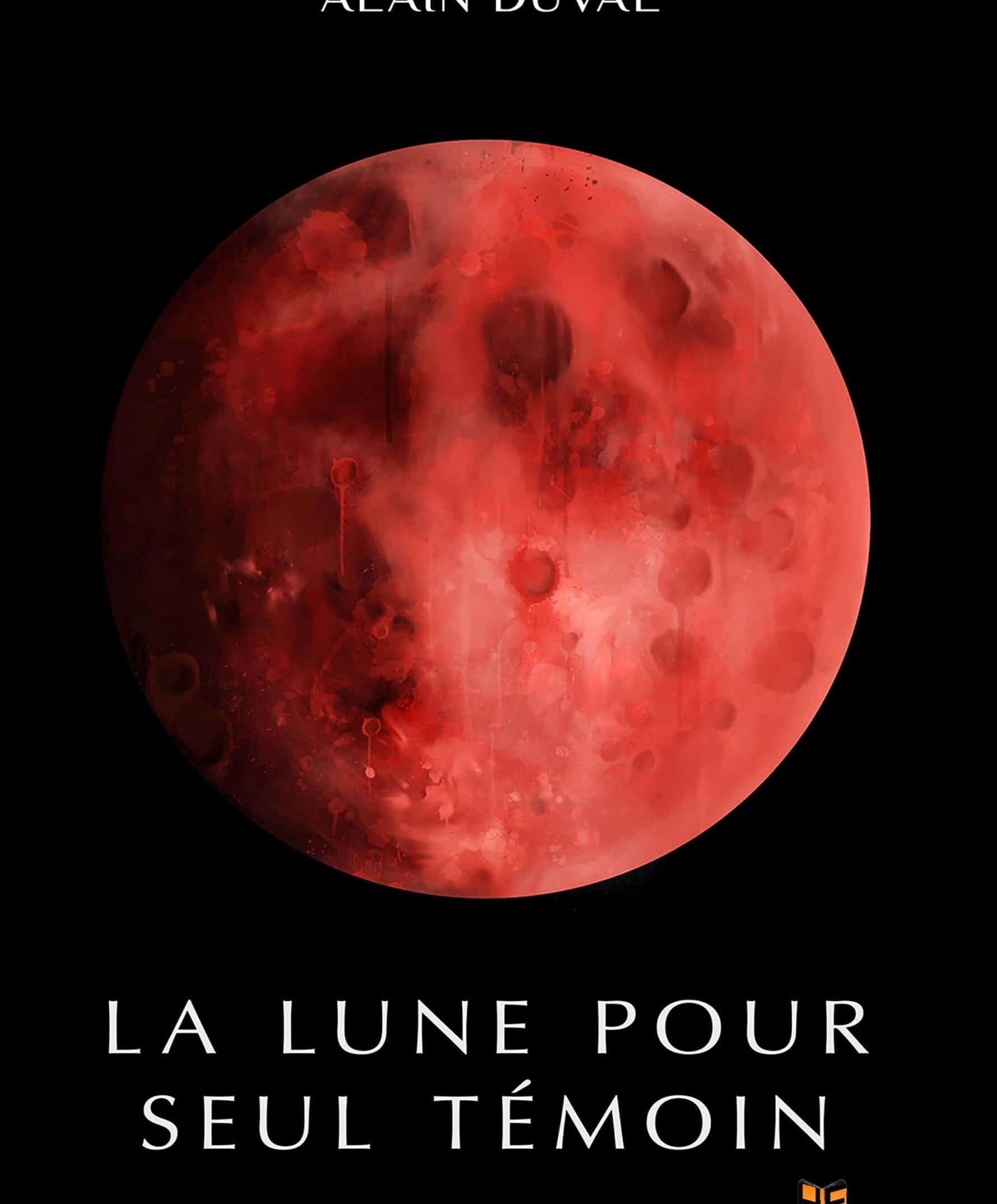 La Lune pour seul témoin