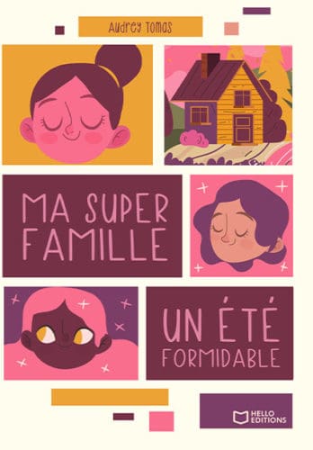 Ma super famille - un été formidable