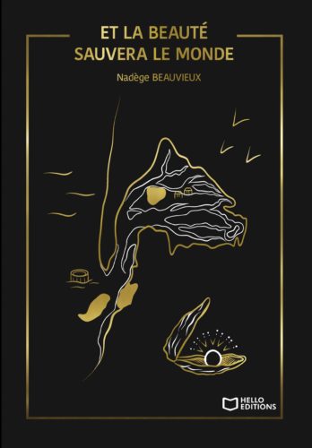 Et la beauté sauvera le monde