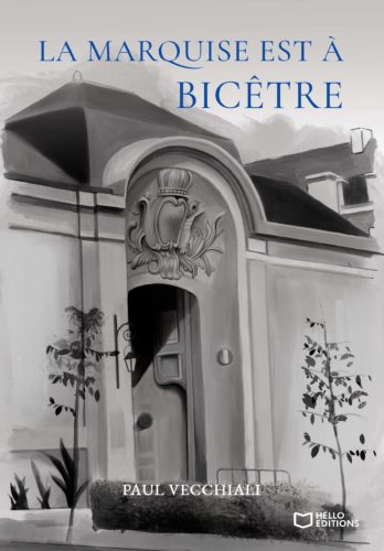 La marquise est à Bicêtre