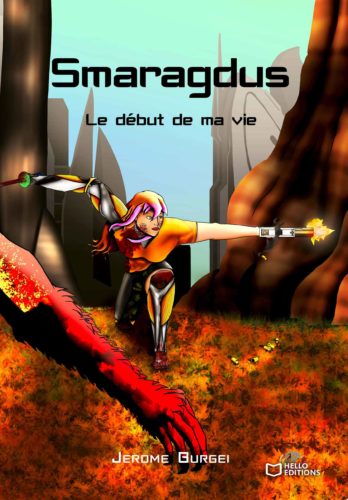 Smaragdus : le début de ma vie