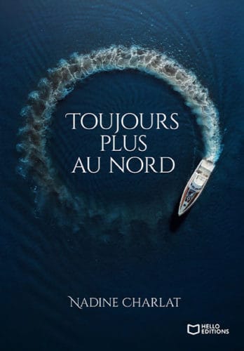 Toujours plus au nord