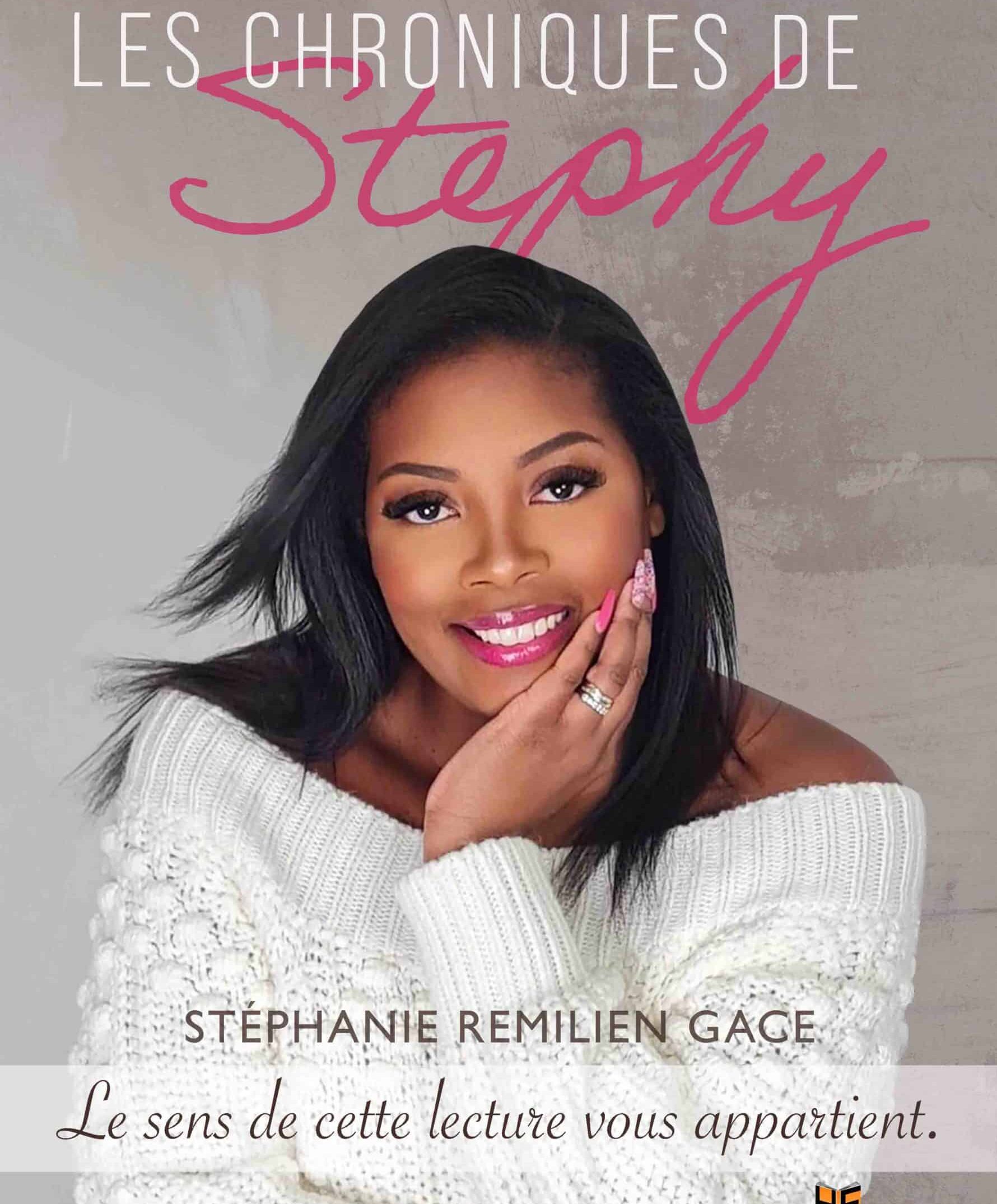 Les chroniques de Stephy